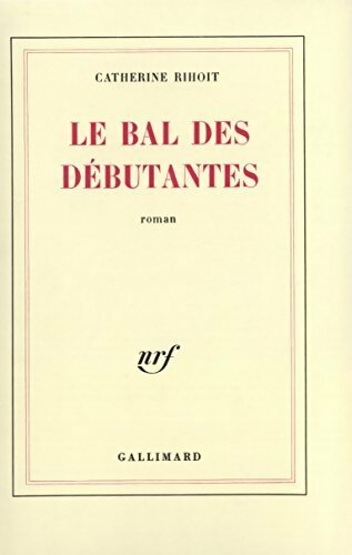 Livrenpoche : Le bal des débutantes - Catherine Rihoit - Livre