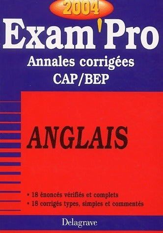 Livrenpoche : Annales corrigées CAP, BEP Anglais 2004 - Collectif - Livre
