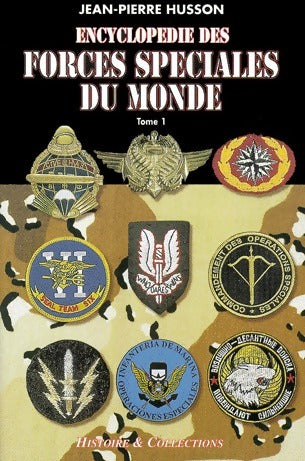 Livrenpoche : L'encyclopédie des forces spéciales Tome I : Afghanistan à Luxembourg - Jean-Pierre Husson - Livre
