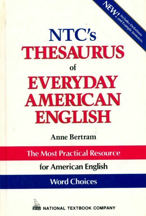 Livrenpoche : NTC's thesaurus of everyday american english - Anne Bertram - Livre