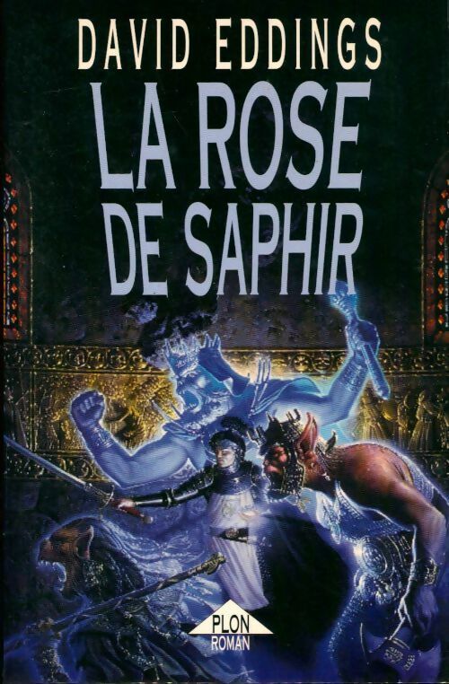 La trilogie des joyaux Tome III : La rose de saphir - David Eddings -  Plon GF - Livre