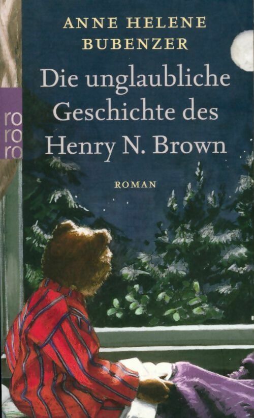 Livrenpoche : Die unglaubliche geschichte des Henry N. Brown - Anne Hélène Bubenzer - Livre