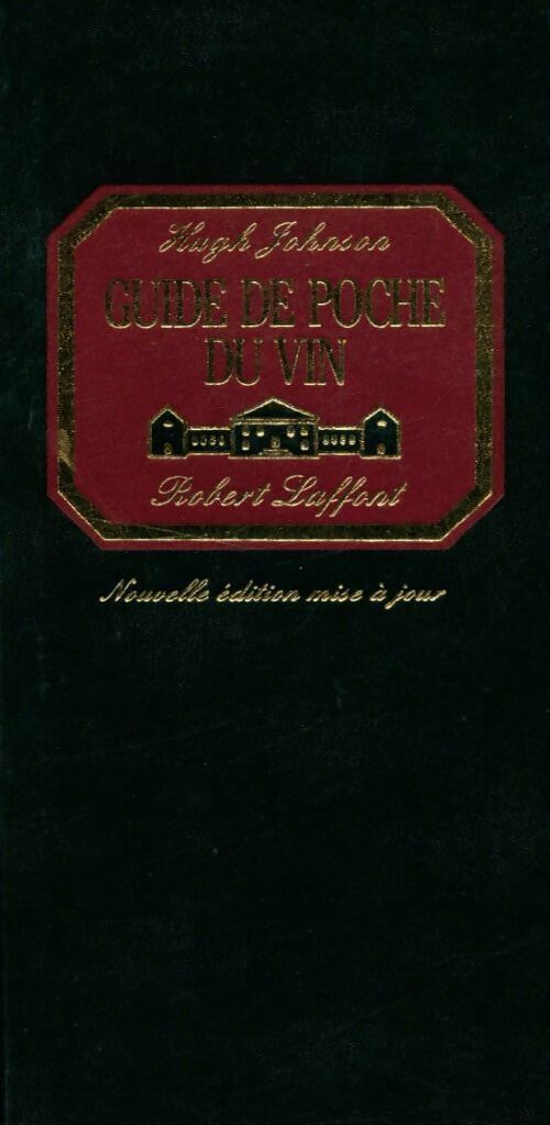 Livrenpoche : Guide de poche du vin 1990 - Hugh Johnson - Livre