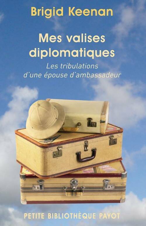 Livrenpoche : Mes valises diplomatiques - Brigid Keenan - Livre