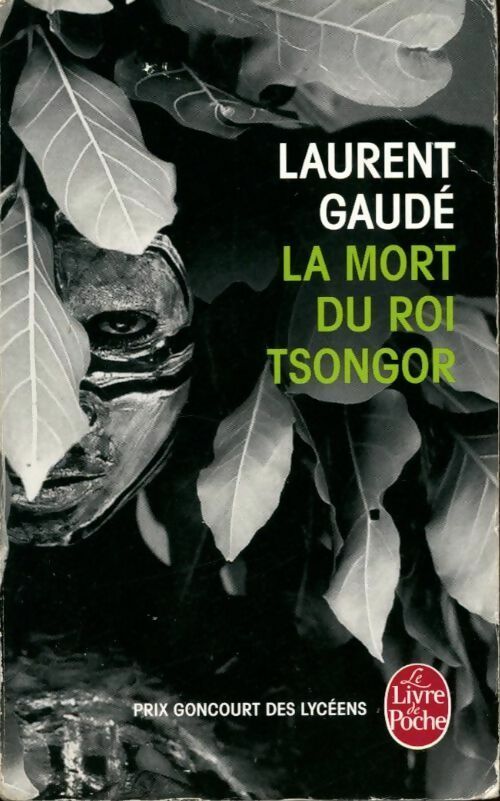 Livrenpoche : La mort du roi Tsongor - Laurent Gaudé - Livre