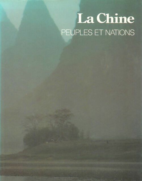 Livrenpoche : La Chine. Peuples et nations - Collectif - Livre