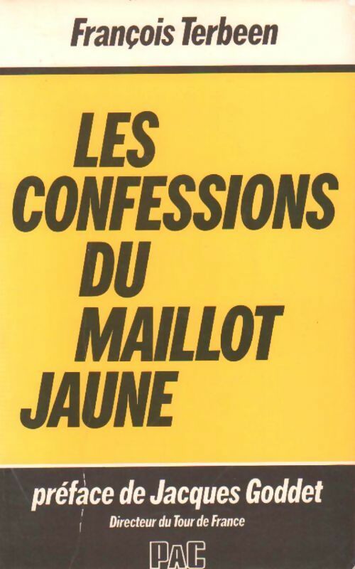 Livrenpoche : Les confessions du maillot jaune - François Terbeen - Livre