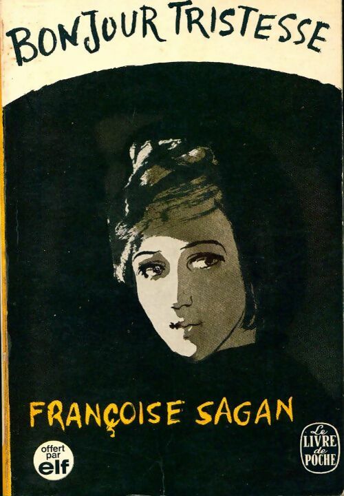 Livrenpoche : Bonjour tristesse - Françoise Sagan - Livre
