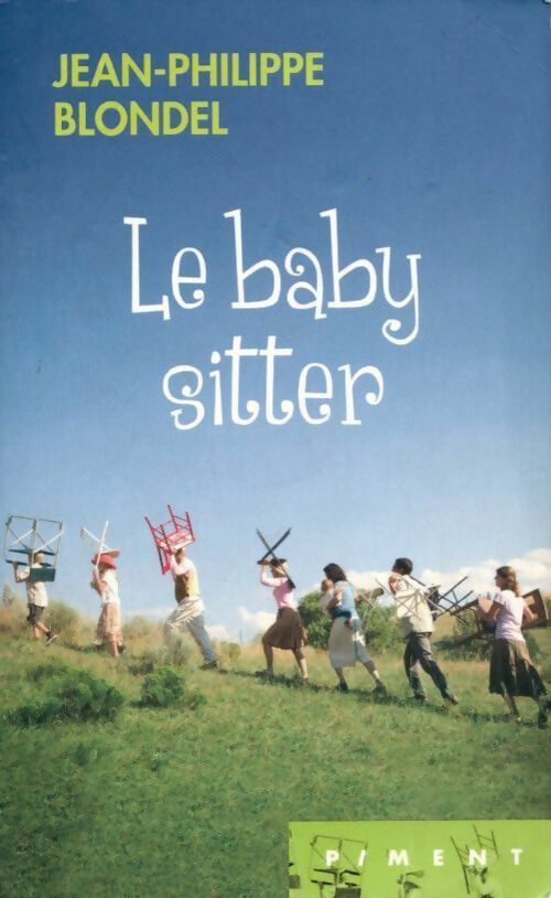 Livrenpoche : Le baby-sitter - Jean-Philippe Blondel - Livre