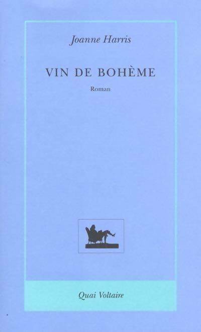 Livrenpoche : Vin de bohème - Joanne Harris - Livre