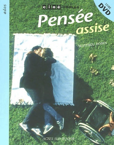 Livrenpoche : Pensée assise - Mathieu Robin - Livre