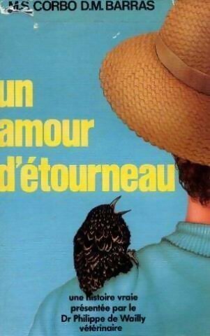 Livrenpoche : Un amour d'étourneau - Barras Corbo - Livre