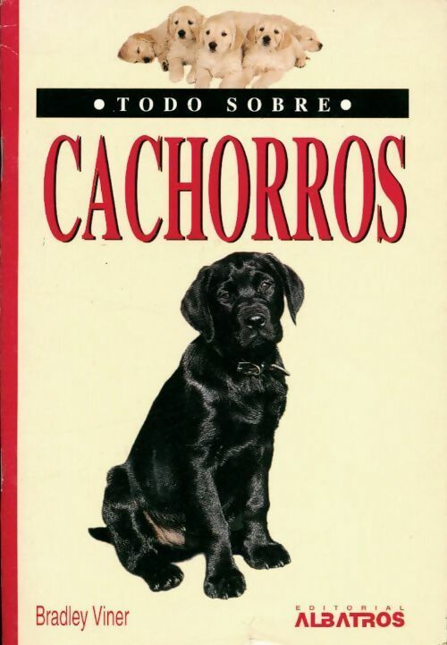 Livrenpoche : Cachorros - Bradley Viner - Livre