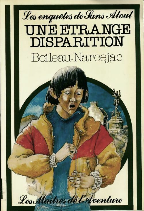 Livrenpoche : Une étrange disparition - Pierre Boileau - Livre
