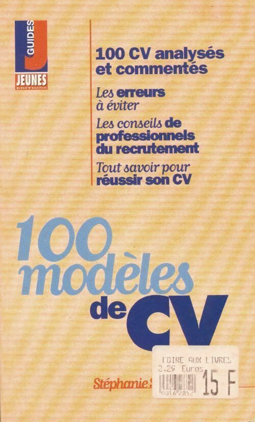 100 modèles de CV - Stéphanie Salti -  Guides J - Livre
