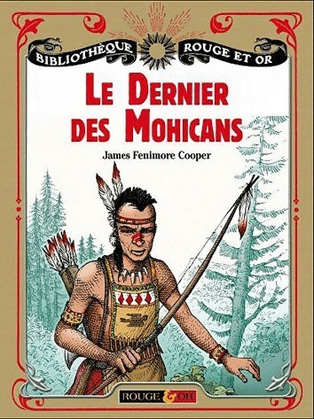 Le dernier des Mohicans - Collectif ; Francis Cooper -  Bibliothèque Rouge et Or - Livre