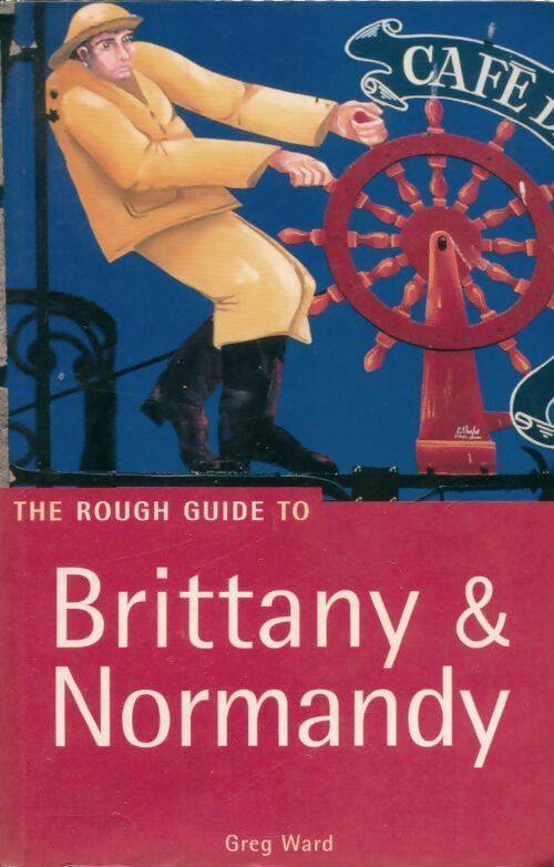 Brittany & Normandy - Greg Ward -  Rough Guides - Livre