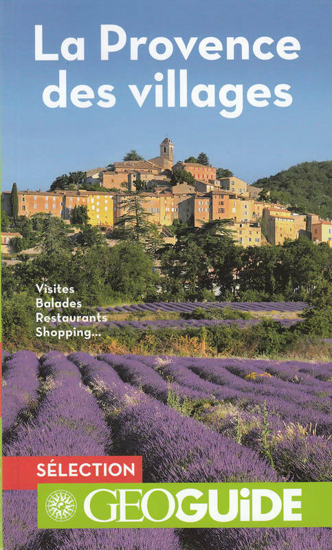 La Provence des villages - Vincent Grandferry -  GéoGuide - Livre