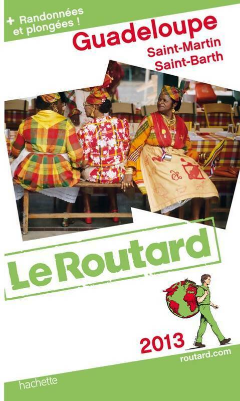 Livrenpoche : Guadeloupe, Saint-Martin, Saint-Barth 2013 - Collectif - Livre