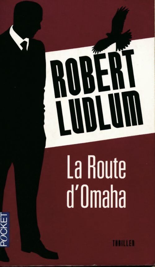 Livrenpoche : La route d'Omaha - Robert Ludlum - Livre
