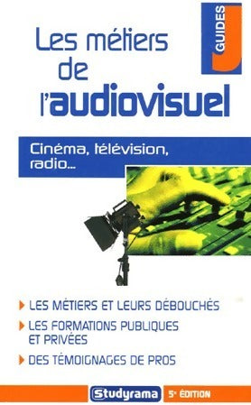 Livrenpoche : Les métiers de l'audiovisuel - Charlotte Bourgeois - Livre
