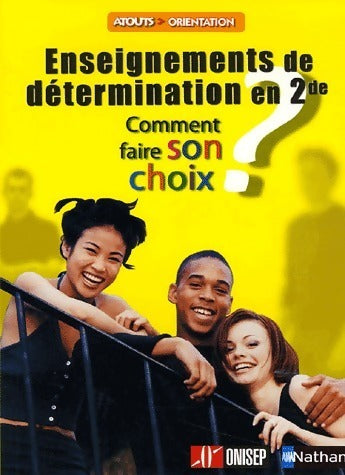 Livrenpoche : Enseignements de détermination en 2de. Comment faire son choix ? - Laurence Congy - Livre