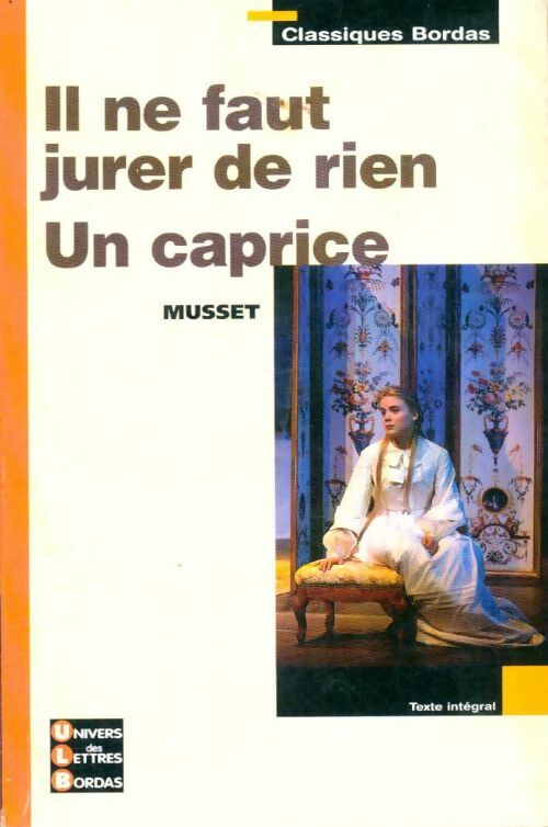 Livrenpoche : Il ne faut jurer de rien - Alfred De Musset - Livre
