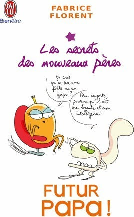 Livrenpoche : Futur papa ! - Fabrice Florent - Livre