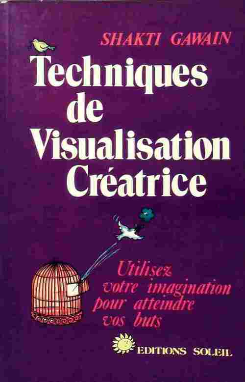 Livrenpoche : Technique de visualisation créatrice - Shakti Gawain - Livre
