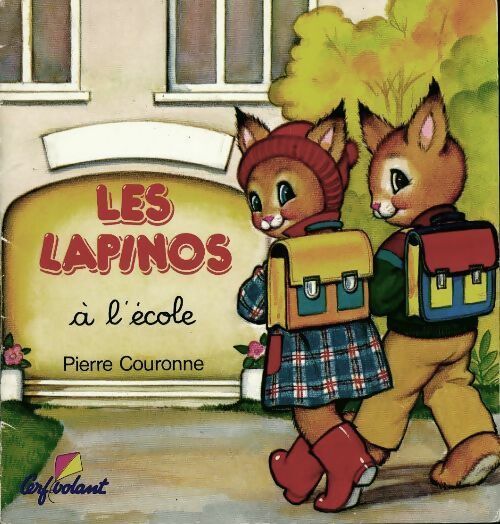 Livrenpoche : Les lapinos à l'école - Pierre Couronne - Livre