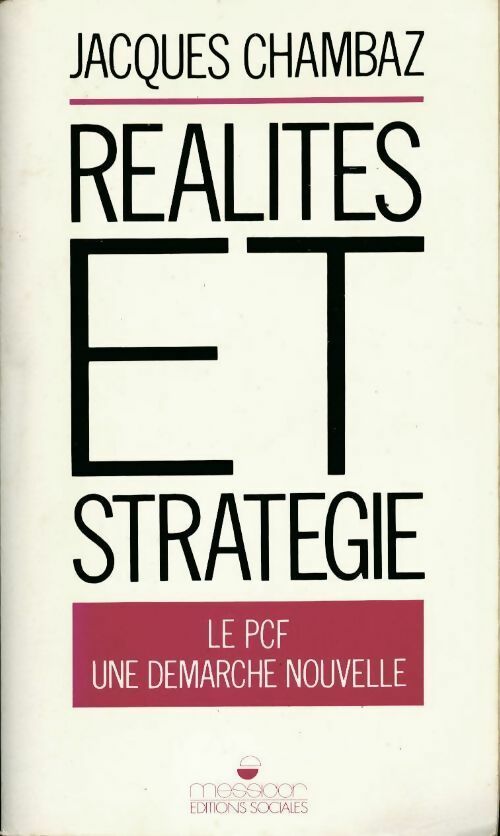 Livrenpoche : Réalités et stratégie. Le PCF une démarche nouvelle - Jacques Chambaz - Livre