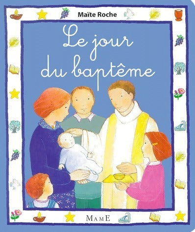 Livrenpoche : Le jour du baptême - Maïte Roche - Livre