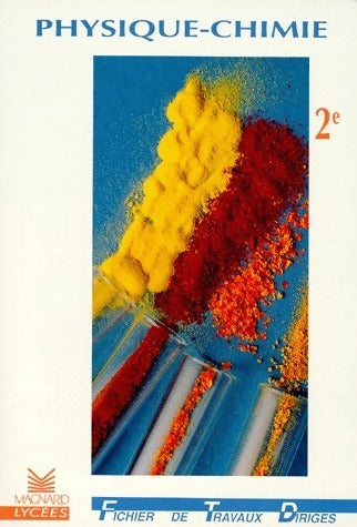 Livrenpoche : Physique-chimie Seconde. Fichier de travaux dirigés - Ginette Besson - Livre