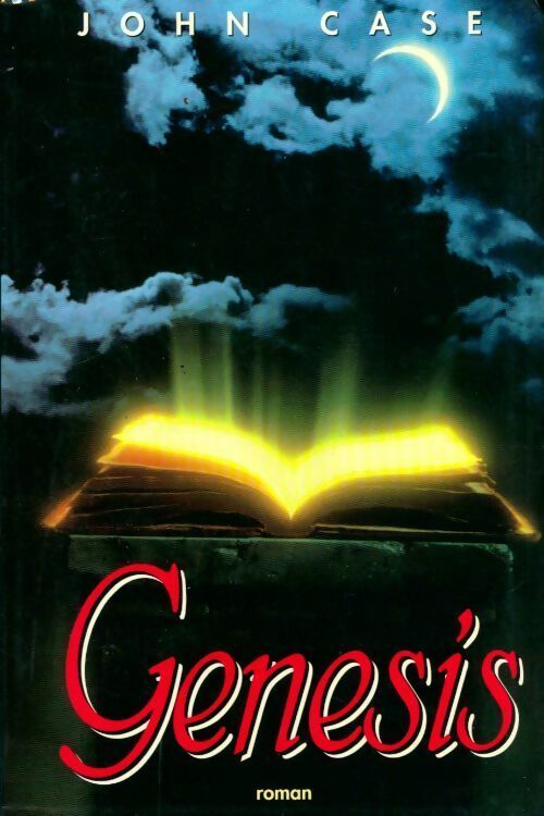 Livrenpoche : Genesis - John Case - Livre