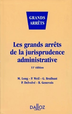 Livrenpoche : Les grands arrêts de la jurisprudence administrative - Marceau Long - Livre