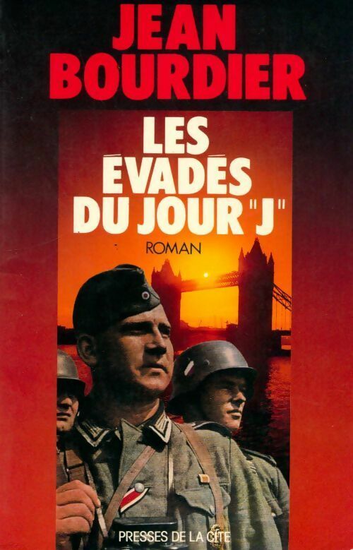 Livrenpoche : Les évades du jour J - Jean Bourdier - Livre