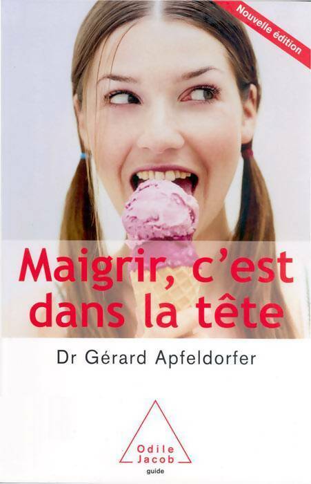 Maigrir, c'est dans la tête - Gérard Apfeldorfer - Livre