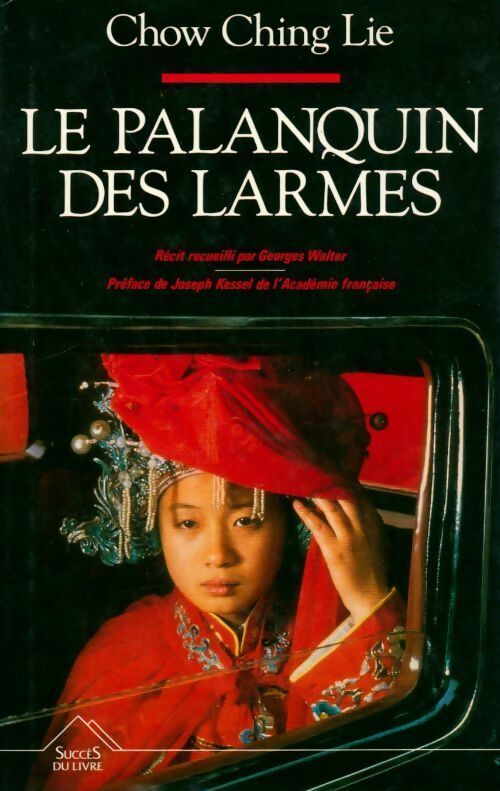 Livrenpoche : Le palanquin des larmes - Ching Lie Chow - Livre
