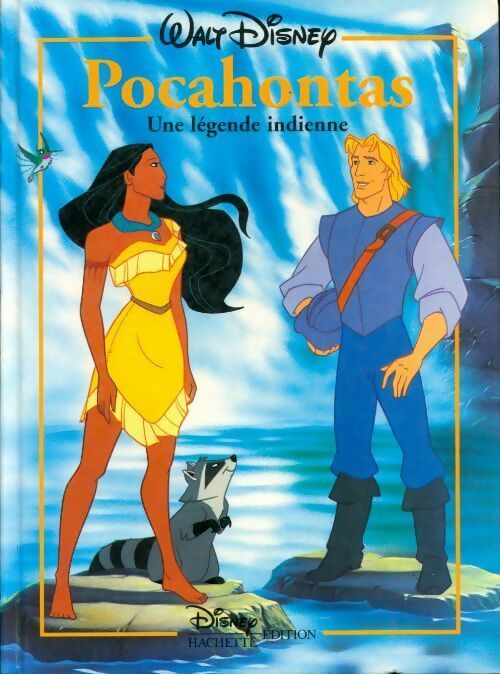 Livrenpoche : Pocahontas : Une légende indienne - Disney - Livre