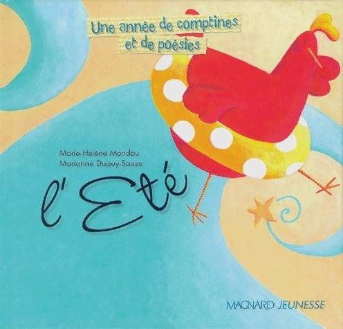 Livrenpoche : Une année de comptines et de poésies : L'été - Marie-Hélène Mondou - Livre