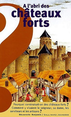Livrenpoche : A l'abri des châteaux forts - Marie Farré - Livre