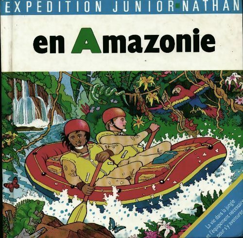 Livrenpoche : En Amazonie - Beth Huntley - Livre