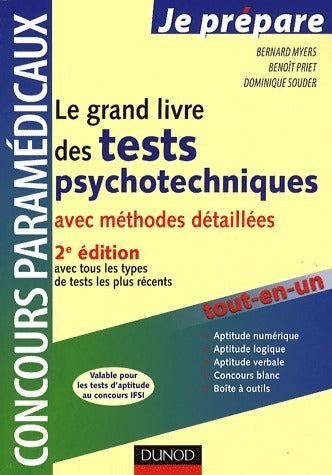 Livrenpoche : Le grand livre des tests psychotechniques avec méthodes détaillées - Bernard Myers, Benoit Priet, Dominique Souder - Livre