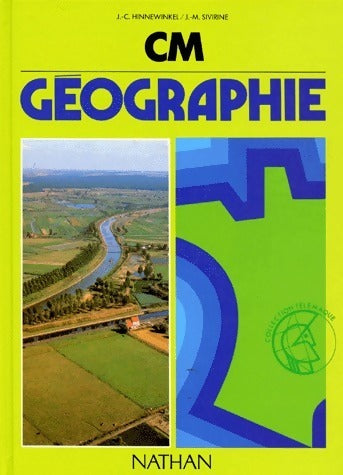 Livrenpoche : Géographie CM. La France dans l'Europe - Marie-José Hinnewinkel, J.-M. Sivirine - Livre