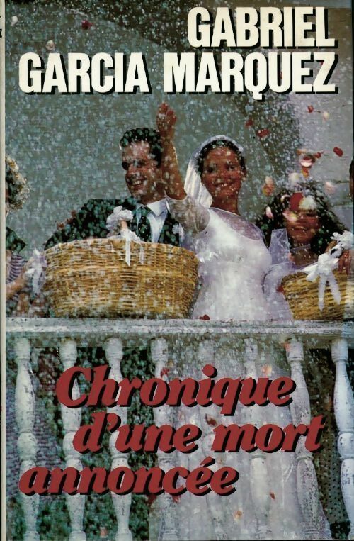 Livrenpoche : Chronique d'une mort annoncée - Gabriel Garcìa Màrquez - Livre