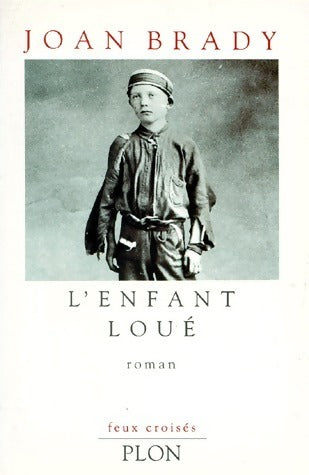 Livrenpoche : L'enfant loué - Joan Brady - Livre
