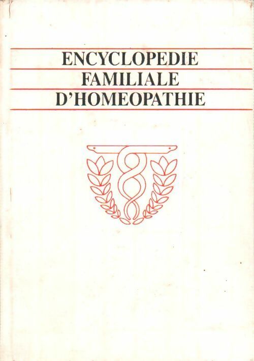 Livrenpoche : Encyclopedie familiale d'homéopathie - Collectif - Livre