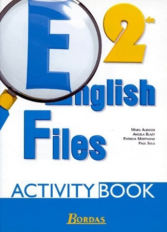 English files Seconde. Activity book - Collectif -  Bordas GF - Livre