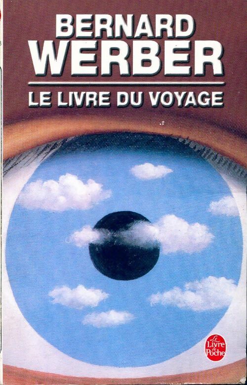 Livrenpoche : Le livre du voyage - Bernard Werber - Livre