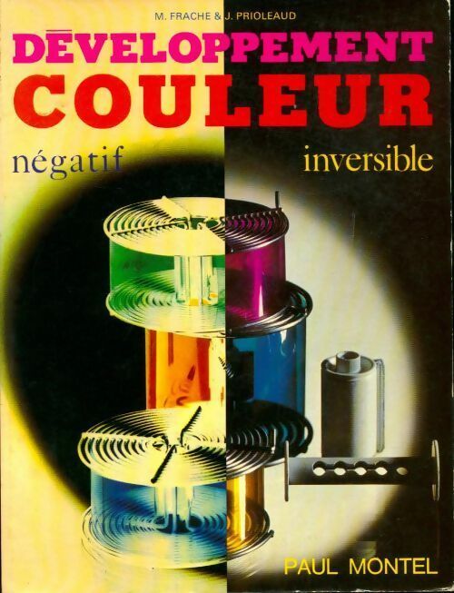 Livrenpoche : Développement couleur. Négatif inversible - Michel Frache - Livre